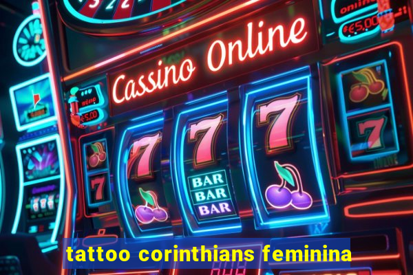 tattoo corinthians feminina